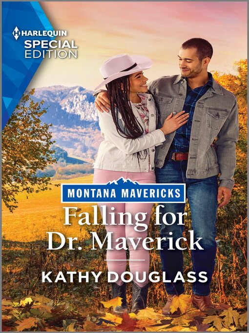 Title details for Falling for Dr Maverick by Kathy Douglass - Available